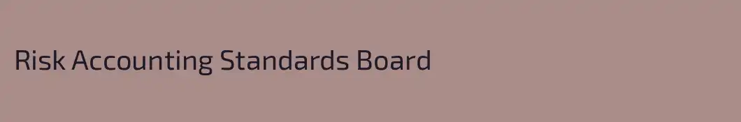 Risk Accounting Standards Board